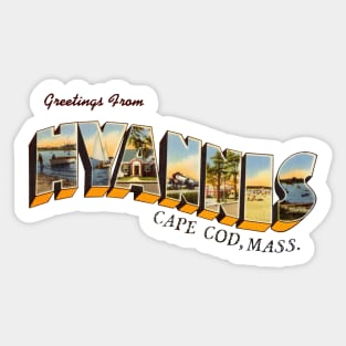 Greetings from Hyannis Cape Cod Massachusetts Sticker